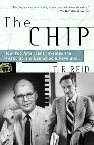 The Chip: How Two Americans Invented the Microchip and Launched a Revolution von Random House Trade Paperbacks