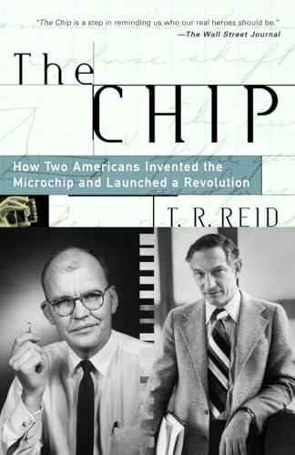 The Chip: How Two Americans Invented the Microchip and Launched a Revolution von Random House Trade Paperbacks