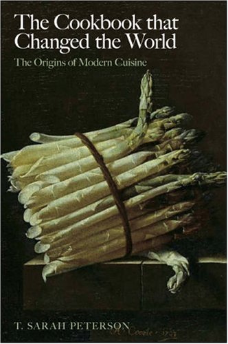 The Cookbook That Changed the World: The Origins of Modern Cuisine von The History Press Ltd