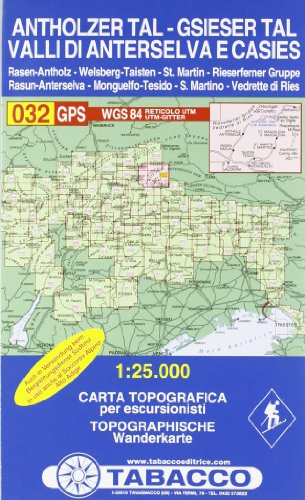 Antholzertal, Gsiesertal: Wanderkarte Tabacco 032. 1:25000: GPS. UTM-Gitter (Carte topografiche per escursionisti, Band 32)