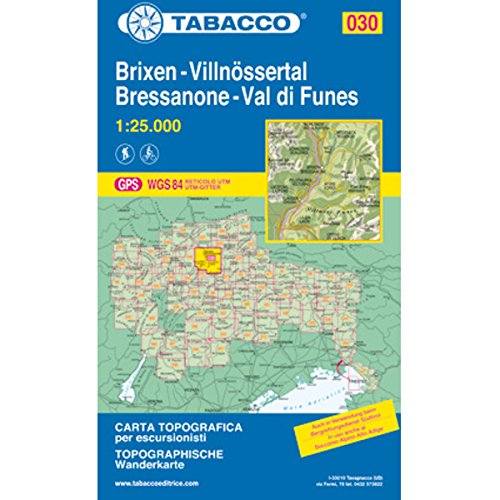 Brixen, Villnössertal: Wanderkarte Tabacco 030. 1:25000: . (Carte topografiche per escursionisti, Band 30)