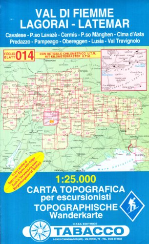 Fleimstal, Lagorai, Latemar: Wanderkarte Tabacco 014. 1:25000: GPS. UTM-Gitter (Carte topografiche per escursionisti, Band 14) von Tabacco editrice