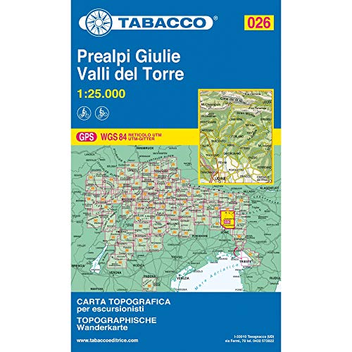 Prealpi Giulie, Valli del Torre: Wanderkarte Tabacco 026. 1:25000: M. Musi, Chiampon, Gran Monte, Le Zuffine, M. Joànaz, Ramandolo, Pedemontana Nimis ... topografiche per escursionisti, Band 26) von TABACCO