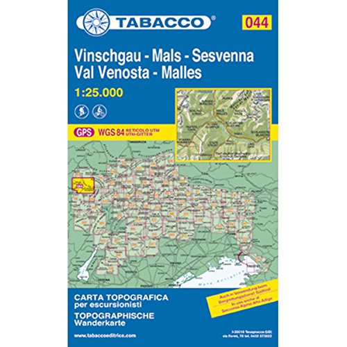 Vinschgau, Sesvenna: Wanderkarte Tabacco 044. 1:25000: Mals, Glurns, Taufers, Schluderns, Laas, Prad, Stilfs. GPS. UTM-Gitter (Carte topografiche per escursionisti, Band 44)