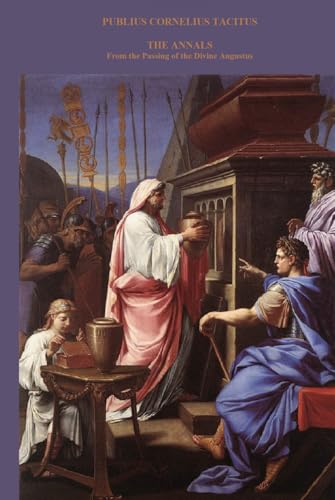 THE ANNALS: From the Passing of the Divine Augustus von Independently published