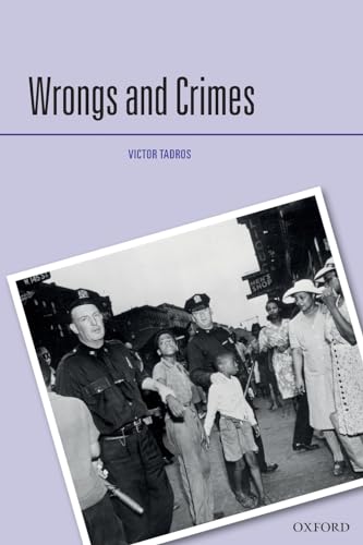 WRONGS & CRIMES CRIM P (Criminalization) von Oxford University Press