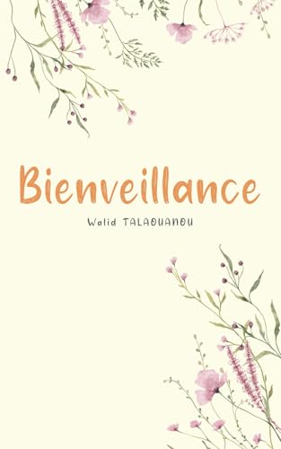 Bienveillance Bienveillance von Publié indépendamment