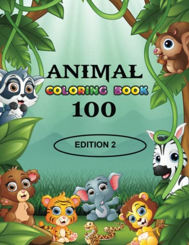 ANIMAL COLORING BOOK 100: CUTE ANIMALS