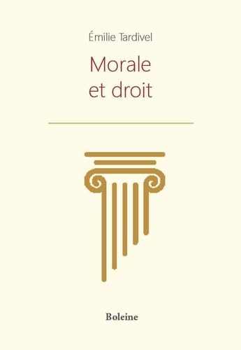 Morale et Droit von EDITIONS BOLEINE