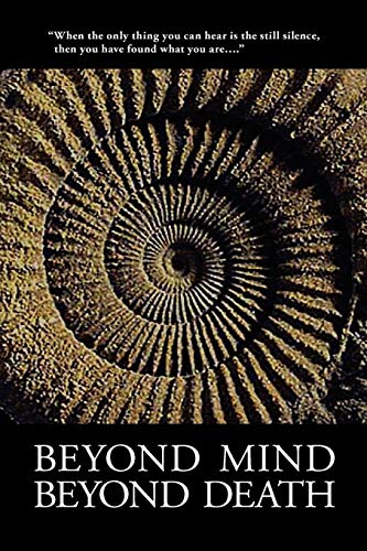 Beyond Mind, Beyond Death