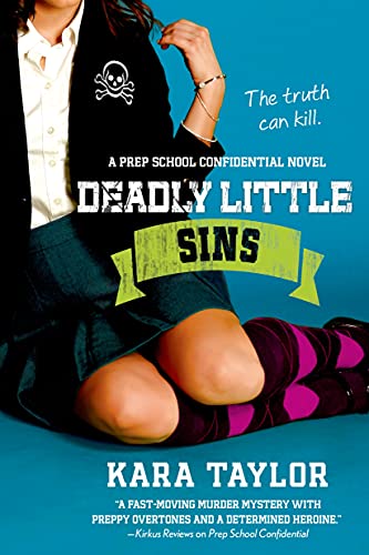 DEADLY LITTLE SINS: A Prep School Confidential Novel