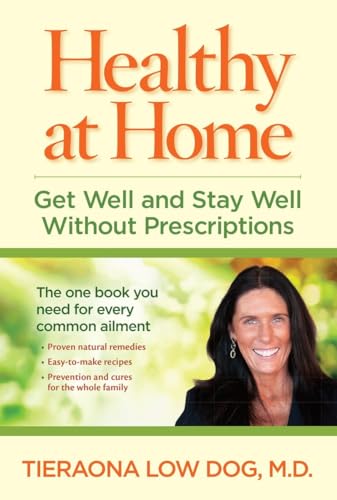 Healthy at Home: Get Well and Stay Well Without Prescriptions von National Geographic