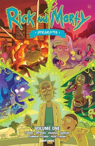 Rick and Morty Presents: Volume 1 (RICK AND MORTY PRESENTS TP, Band 1) Rick and Morty Presents: Volume 1 (RICK AND MORTY PRESENTS TP, Band 1)