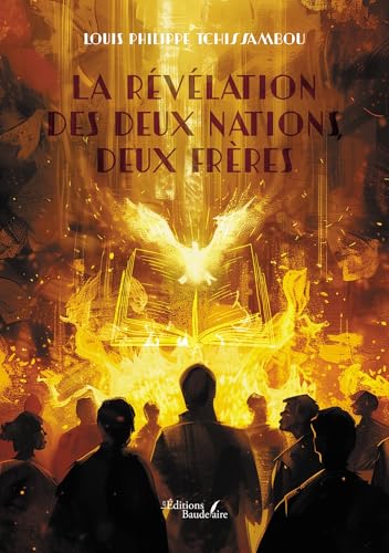 La révélation des deux nations, deux frères von Baudelaire
