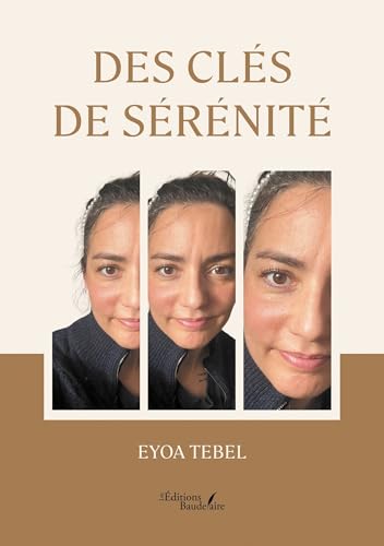 Des clés de sérénité von BAUDELAIRE