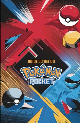 Guide Ultime du jeu vidéo JCC Pokémon Pocket: Le guide non officiel pour maîtriser le jeu et dominer vos duels von Independently published