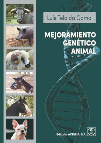 MEJORAMIENTO GENÉTICO ANIMAL von Editorial Acribia, S.A.