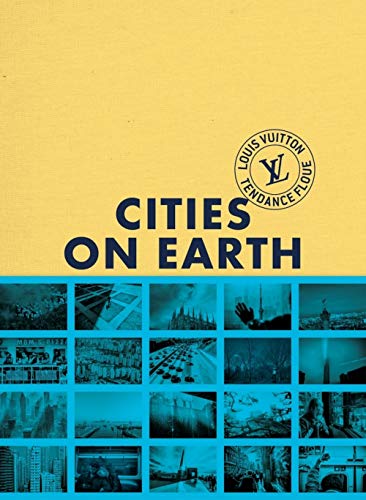 Cities on Earth von Louis Vuitton