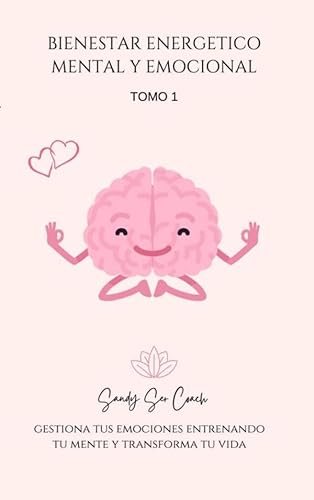 Bienestar energético, mental y emocional: DE von Bookmundo