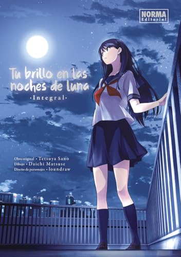 TU BRILLO EN LAS NOCHES DE LUNA (MANGA) von NORMA EDITORIAL, S.A.