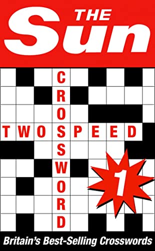 THE SUN TWO-SPEED CROSSWORD BOOK 1: 80 two-in-one cryptic and coffee time crosswords (The Sun Puzzle Books) von Collins