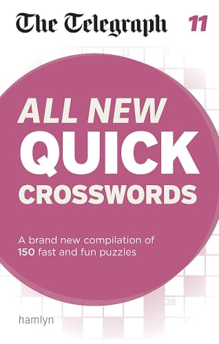 The Telegraph: All New Quick Crosswords 11: 150 puzzles (The Telegraph Puzzle Books)