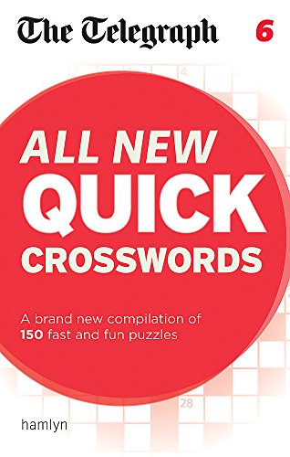 The Telegraph All New Quick Crosswords 6 (The Telegraph Puzzle Books)