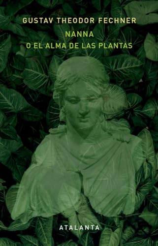 NANNA O EL ALMA DE LAS PLANTAS (IMAGINATO VERA, Band 167) von Ediciones Atalanta, S.L.