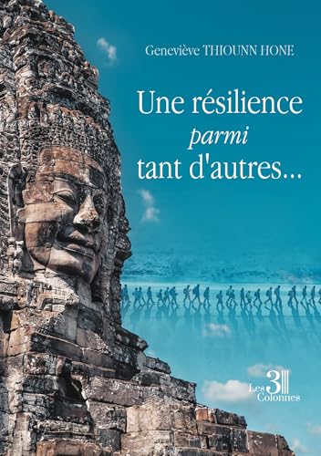 Une résilience parmi tant d'autres... von Les trois colonnes