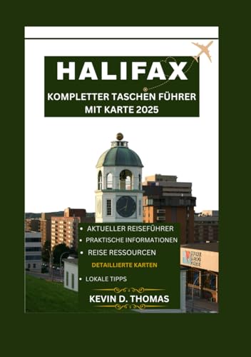 HALIFAX KOMPLETTER TASCHEN FÜHRER MIT KARTE 2025 von Independently published