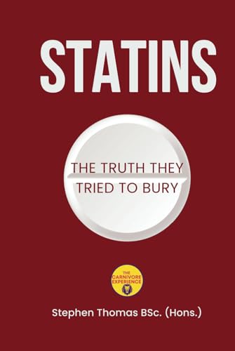 Statins: The Truth They Tried To Bury von Independently published