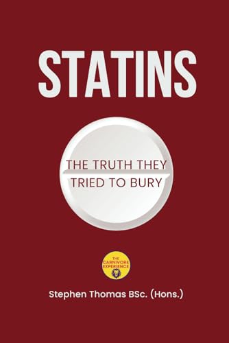 Statins: The Truth They Tried To Bury von Independently published