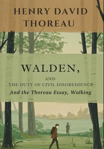 WALDEN, and ON THE DUTY OF CIVIL DISOBEDIENCE: And the Thoreau Essay, Walking WALDEN, and ON THE DUTY OF CIVIL DISOBEDIENCE: And the Thoreau Essay, Walking von Independently published