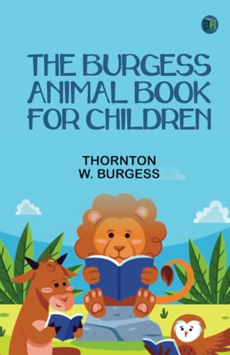 The Burgess Animal Book for Children von Zinc Read