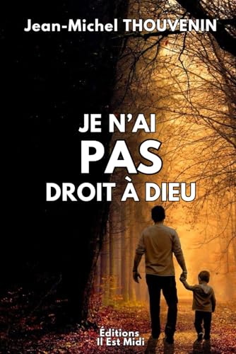 JE N'AI PAS DROIT À DIEU von Editions Il est Midi