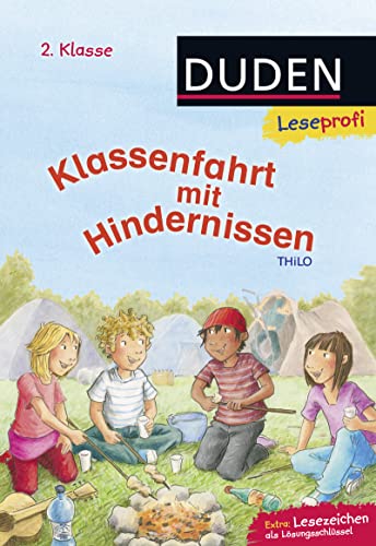 Duden Leseprofi – Klassenfahrt mit Hindernissen, 2. Klasse: Kinderbuch für Erstleser ab 7 Jahren