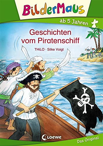 Bildermaus - Geschichten vom Piratenschiff: Mit Bildern lesen lernen - Ideal für die Vorschule und Leseanfänger ab 5 Jahre