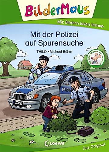 Bildermaus - Mit der Polizei auf Spurensuche: Mit Bildern lesen lernen - Ideal für die Vorschule und Leseanfänger ab 5 Jahre von Loewe Verlag GmbH