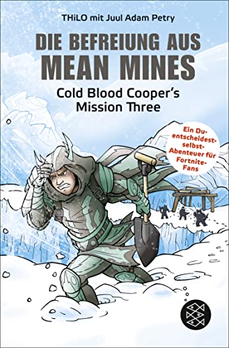 Die Befreiung aus Mean Mines: Cold Blood Cooper's Mission Three