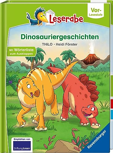 Dinosauriergeschichten - Leserabe ab Vorschule - Erstlesebuch für Kinder ab 5 Jahren (Leserabe – Vor-Lesestufe)