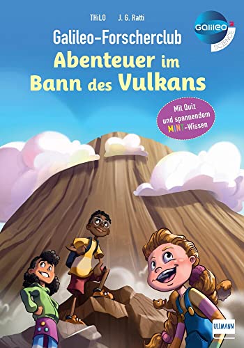 Galileo-Forscherclub - Abenteuer im Bann des Vulkans: Mit Rätseln und spannendem MINT-Wissen