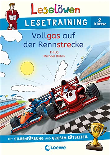 Leselöwen Lesetraining 2. Klasse - Vollgas auf der Rennstrecke: mit Silbenfärbung und großem Rätselteil - Erstlesebuch zum Lesenüben mit Rätseln für Kinder ab 7 Jahren Leselöwen Lesetraining 2. Klasse - Vollgas auf der Rennstrecke: mit Silbenfärbung und großem Rätselteil - Erstlesebuch zum Lesenüben mit Rätseln für Kinder ab 7 Jahren