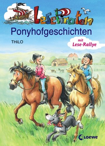 Lesepiraten-Ponyhofgeschichten: Mit Lese-Rallye