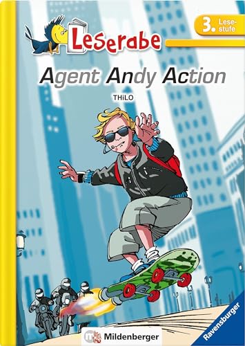Leserabe – Agent Andy Action: Lesestufe 3: Lesestufe 3 - Leichter Lesen mit der Silbenmethode