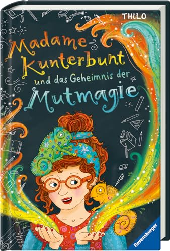 Madame Kunterbunt, Band 1: Madame Kunterbunt und das Geheimnis der Mutmagie (Madame Kunterbunt, 1)