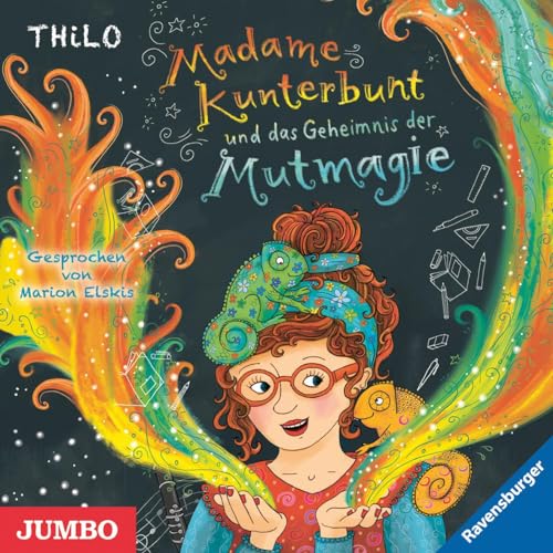 Madame Kunterbunt und das Geheimnis der Mutmagie: Band 1