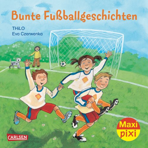 Maxi-Pixi Nr. 152: VE 5 Bunte Fußballgeschichten von Carlsen