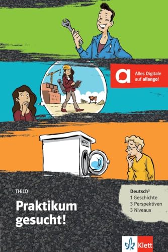 Praktikum gesucht!: Deutsch als Fremd- und Zweitsprache. Buch + Online-Angebot von Klett