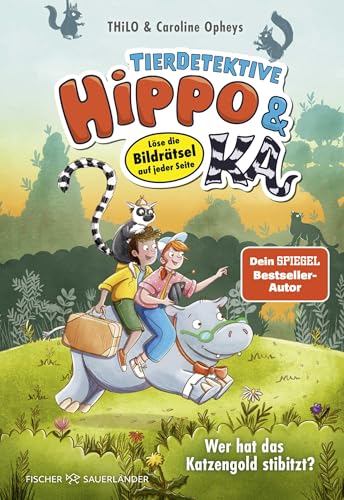 Tierdetektive Hippo & Ka – Wer hat das Katzengold stibitzt?: Löse die Bildrätsel auf jeder Seite | Kinderbuch für Leseanfänger*innen ab 7 Jahren Tierdetektive Hippo & Ka – Wer hat das Katzengold stibitzt?: Löse die Bildrätsel auf jeder Seite | Kinderbuch für Leseanfänger*innen ab 7 Jahren