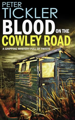 BLOOD ON THE COWLEY ROAD a gripping mystery full of twists (Detective Susan Holden, Band 1) von Joffe Books